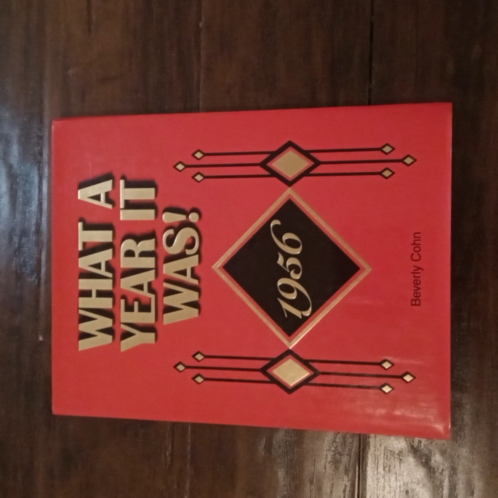 What a Year It Was 1957 by Beverly Cohn Historical Look Back Book